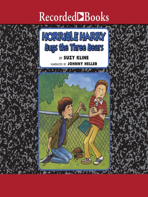 Title details for Horrible Harry Bugs the Three Bear by Suzy Kline - Wait list